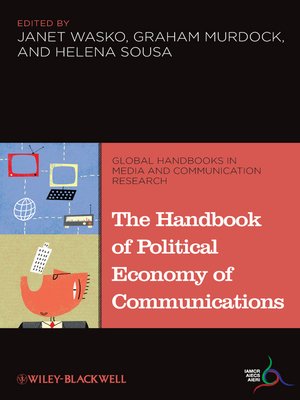 cover image of The Handbook of Political Economy of Communications
